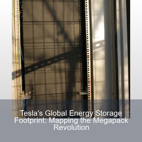 Tesla's Global Energy Storage Footprint: Mapping the Megapack Revolution